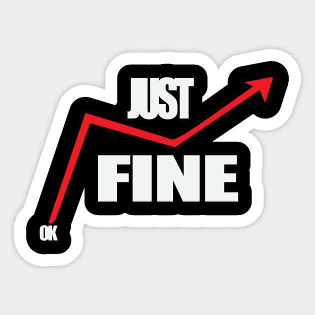 it's fine i'm fine everything is just fine Sticker by paraface